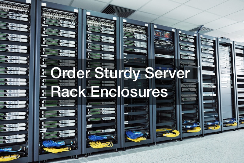 Order Sturdy Server Rack Enclosures